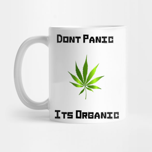 Dont Panic Its Organic by florya